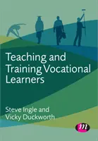 Unterrichten und Ausbilden von beruflich Lernenden - Teaching and Training Vocational Learners