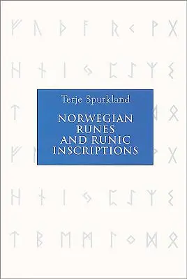 Norwegische Runen und Runeninschriften - Norwegian Runes and Runic Inscriptions