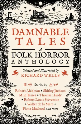 Verdammenswerte Geschichten: Eine Folk-Horror-Anthologie - Damnable Tales: A Folk Horror Anthology