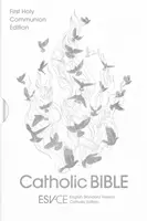 ESV-CE Katholische Bibel, Anglisierte Erstkommunionausgabe - English Standard Version - Katholische Ausgabe - ESV-CE Catholic Bible, Anglicized First Holy Communion Edition - English Standard Version - Catholic Edition