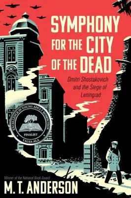 Symphonie für die Stadt der Toten: Dmitri Schostakowitsch und die Belagerung von Leningrad - Symphony for the City of the Dead: Dmitri Shostakovich and the Siege of Leningrad