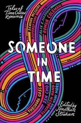 Jemand in der Zeit: Geschichten über zeitübergreifende Romantik - Someone in Time: Tales of Time-Crossed Romance