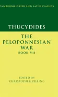 Thukydides: Der Peloponnesische Krieg Buch VII - Thucydides: The Peloponnesian War Book VII