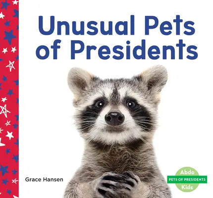 Ungewöhnliche Haustiere von Präsidenten - Unusual Pets of Presidents