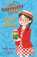 Club der Neugierigen - Alice allein - Curiosity Club - Alice Alone