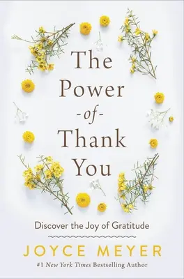 Die Kraft des Dankens: Entdecken Sie die Freude der Dankbarkeit - The Power of Thank You: Discover the Joy of Gratitude