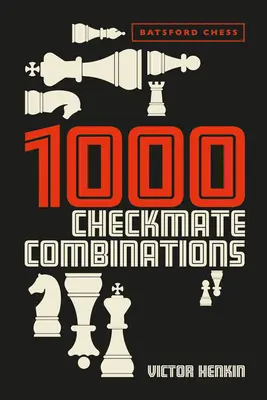 1000 Schachmatt-Kombinationen - 1000 Checkmate Combinations