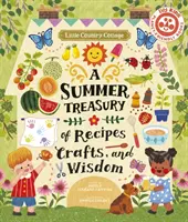 Little Country Cottage: Eine Sommerschatzkiste mit Rezepten, Handarbeiten und Weisheiten - Little Country Cottage: A Summer Treasury of Recipes, Crafts and Wisdom