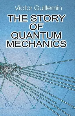 Die Geschichte der Quantenmechanik - The Story of Quantum Mechanics