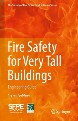 Brandsicherheit für sehr hohe Gebäude: Technischer Leitfaden - Fire Safety for Very Tall Buildings: Engineering Guide