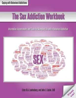 Das Arbeitsbuch Sexsucht - The Sex Addiction Workbook