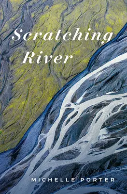 Kratzender Fluss - Scratching River