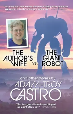 Die Ehefrau des Autors gegen den Riesenroboter - The Author's Wife vs. The Giant Robot