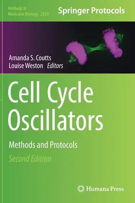Oszillatoren des Zellzyklus: Methoden und Protokolle - Cell Cycle Oscillators: Methods and Protocols