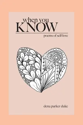 Wenn du weißt: Gedichte der Selbstliebe - When You Know: Poems of Self-Love