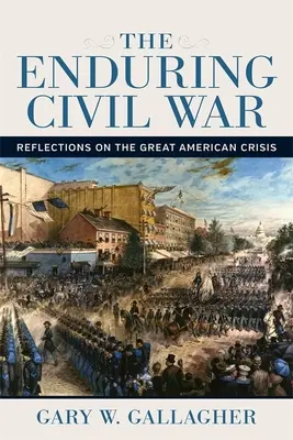 Der andauernde Bürgerkrieg: Überlegungen zur großen amerikanischen Krise - The Enduring Civil War: Reflections on the Great American Crisis