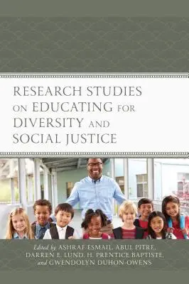 Forschungsstudien zur Erziehung zu Vielfalt und sozialer Gerechtigkeit - Research Studies on Educating for Diversity and Social Justice