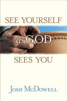 Sieh dich selbst, wie Gott dich sieht - See Yourself as God Sees You