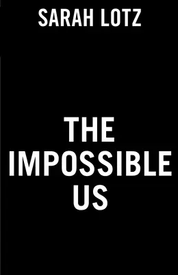 Das unmögliche Wir - The Impossible Us