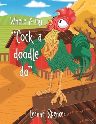 Wo ist mein Schwanz ein Doodle Do - Where Is My Cock a Doodle Do