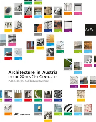 Architektur in Österreich im 20. und 21. Jahrhundert - Architecture in Austria in the 20th and 21st Centuries