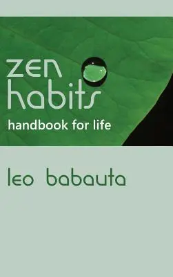 Zen-Habits-Handbuch für das Leben - Zen Habits Handbook for Life