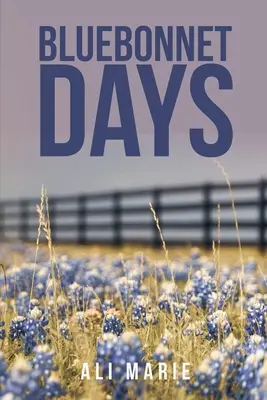 Bluebonnet-Tage - Bluebonnet Days