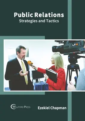 Öffentlichkeitsarbeit: Strategien und Taktiken - Public Relations: Strategies and Tactics