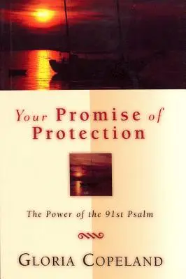 Deine Verheißung des Schutzes: Die Kraft des 91. Psalms - Your Promise of Protection: The Power of the 91st Psalm