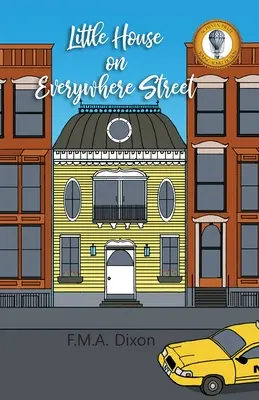 Das kleine Haus in der Everywhere Street - The Little House on Everywhere Street