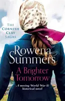 Brighter Tomorrow - Ein bewegender historischer Roman aus dem Zweiten Weltkrieg - Brighter Tomorrow - A moving World War II historical novel