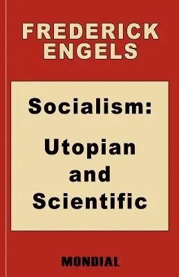 Der Sozialismus: Utopisch und wissenschaftlich (Anhang: Das Zeichen. Vorwort: Karl Marx) - Socialism: Utopian and Scientific (Appendix: The Mark. Preface: Karl Marx)