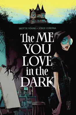 Das Ich, das du im Dunkeln liebst, Band 1 - The Me You Love in the Dark, Volume 1