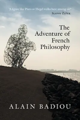 Das Abenteuer der französischen Philosophie - The Adventure of French Philosophy