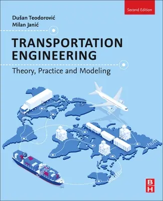 Verkehrstechnik: Theorie, Praxis und Modellierung - Transportation Engineering: Theory, Practice, and Modeling