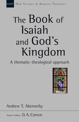 Das Buch Jesaja und das Reich Gottes (Abernethy Andrew (Autor)) - Book of Isaiah and God's Kingdom (Abernethy Andrew (Author))