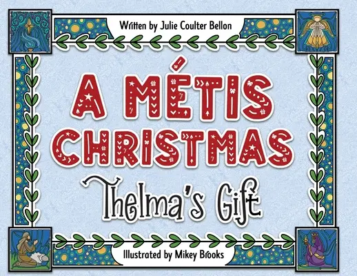 Mtis Weihnachten: Thelma's Geschenk - A Mtis Christmas: Thelma's Gift