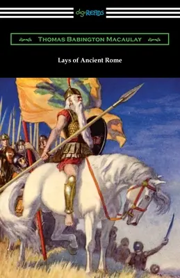 Das antike Rom - Lays of Ancient Rome