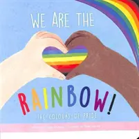 Wir sind der Regenbogen - Die Farben des Stolzes - We Are the Rainbow - The Colours of Pride