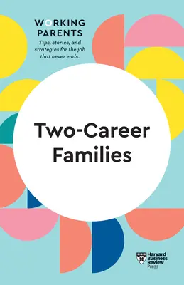 Zwei-Karriere-Familien (HBR Working Parents Series) - Two-Career Families (HBR Working Parents Series)