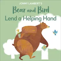 Jonny Lamberts Bär und Vogel: Eine helfende Hand - Jonny Lambert's Bear and Bird: Lend a Helping Hand