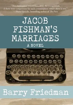 Jacob Fishman's Ehen - Jacob Fishman's Marriages