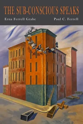 Das Unterbewußtsein spricht - The Sub-Conscious Speaks
