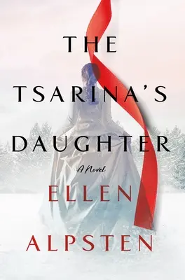 Die Tochter der Zarin - The Tsarina's Daughter