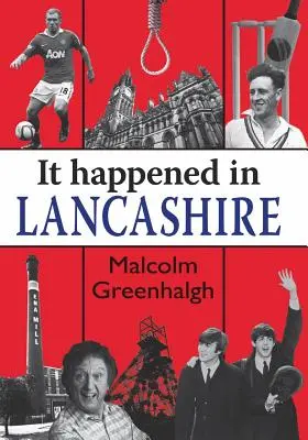 Es geschah in Lancashire - It Happened in Lancashire