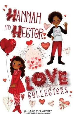 Hannah und Hector, Liebessammler - Hannah and Hector, Love Collectors