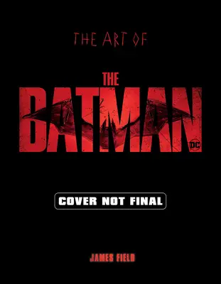 Die Kunst des Batman - The Art of the Batman