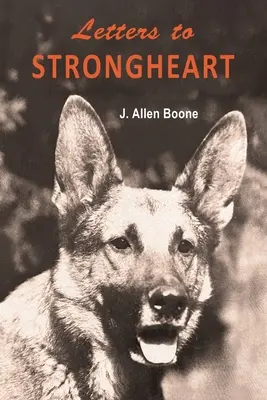 Briefe an Strongheart - Letters to Strongheart