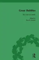 Great Bubbles, Band 3: Reaktionen auf die Südseeblase, das Mississippi-Schema und die Tulpenmanie-Affäre - Great Bubbles, Vol 3: Reactions to the South Sea Bubble, the Mississippi Scheme and the Tulip Mania Affair