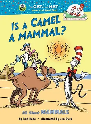 Ist ein Kamel ein Säugetier?: Alles über Säugetiere - Is a Camel a Mammal?: All about Mammals
